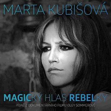 Marta Kubišová : Magický hlas rebelky.jpg